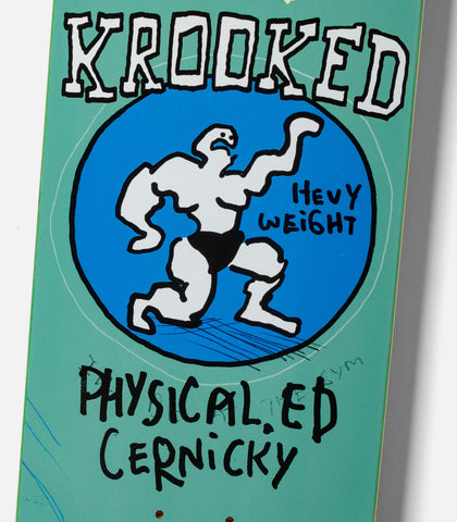 Krooked Eddie Cernicky Physical Ed Deck