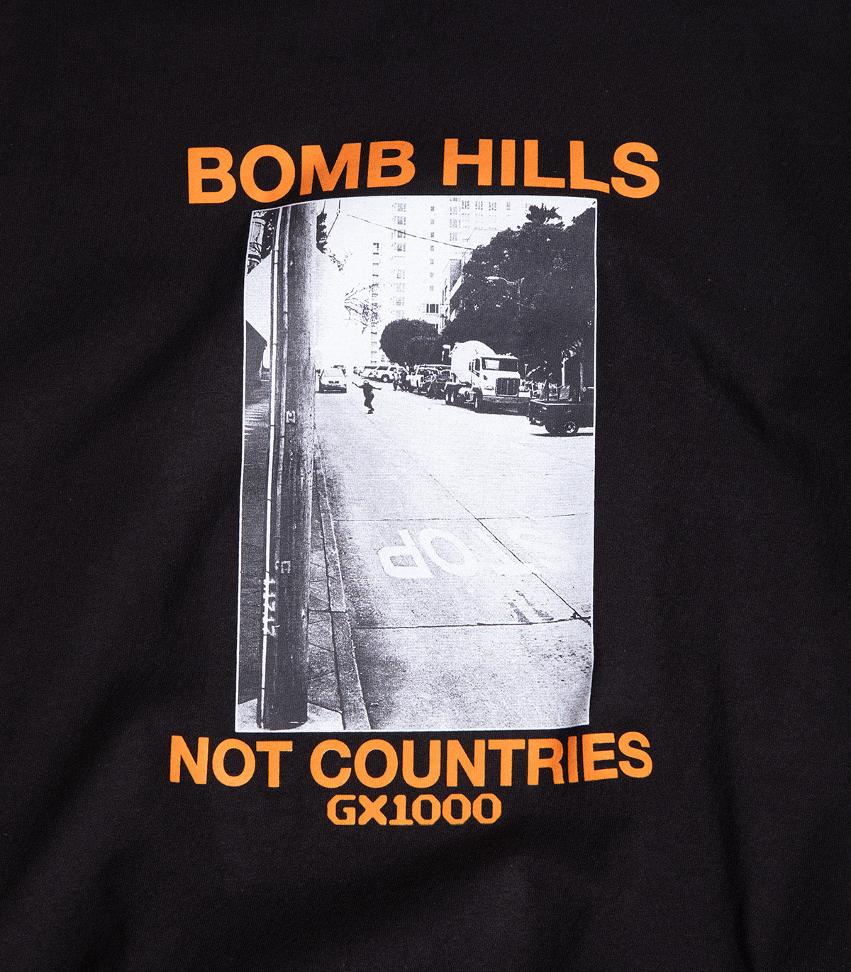 GX1000 Bomb Hills Not Countries T-Shirt