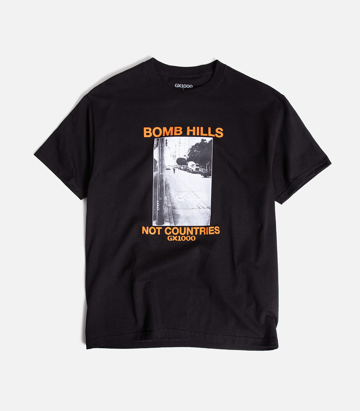 GX1000 Bomb Hills Not Countries T-Shirt