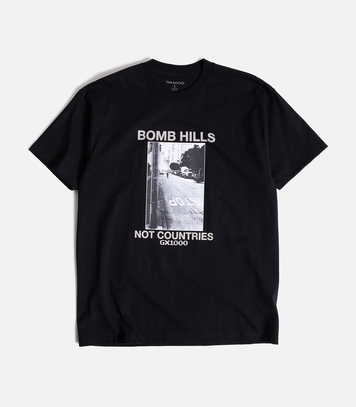 GX1000 Bomb Hills Not Countries T-Shirt