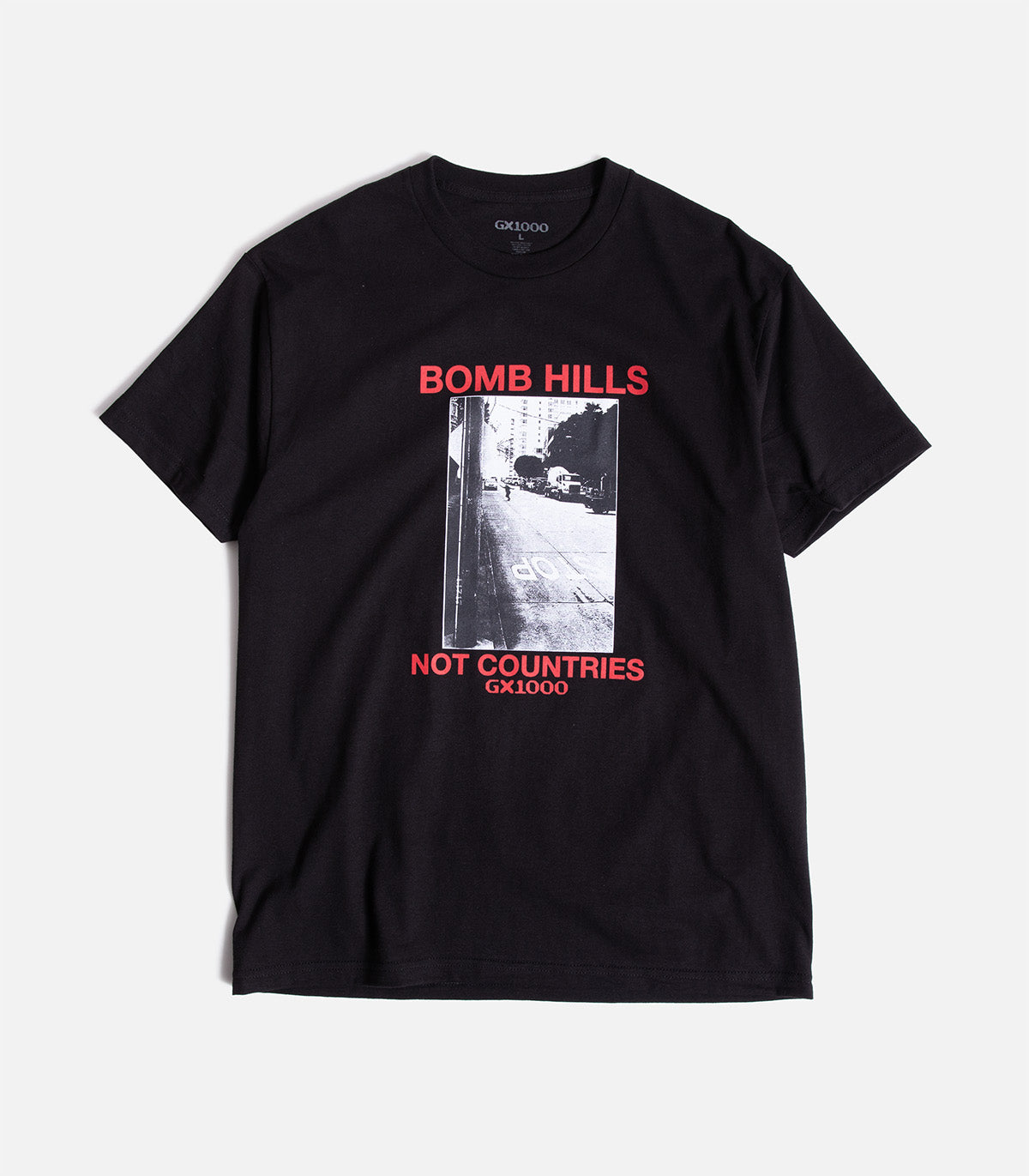 GX1000 Bomb Hills Not Countries T-Shirt