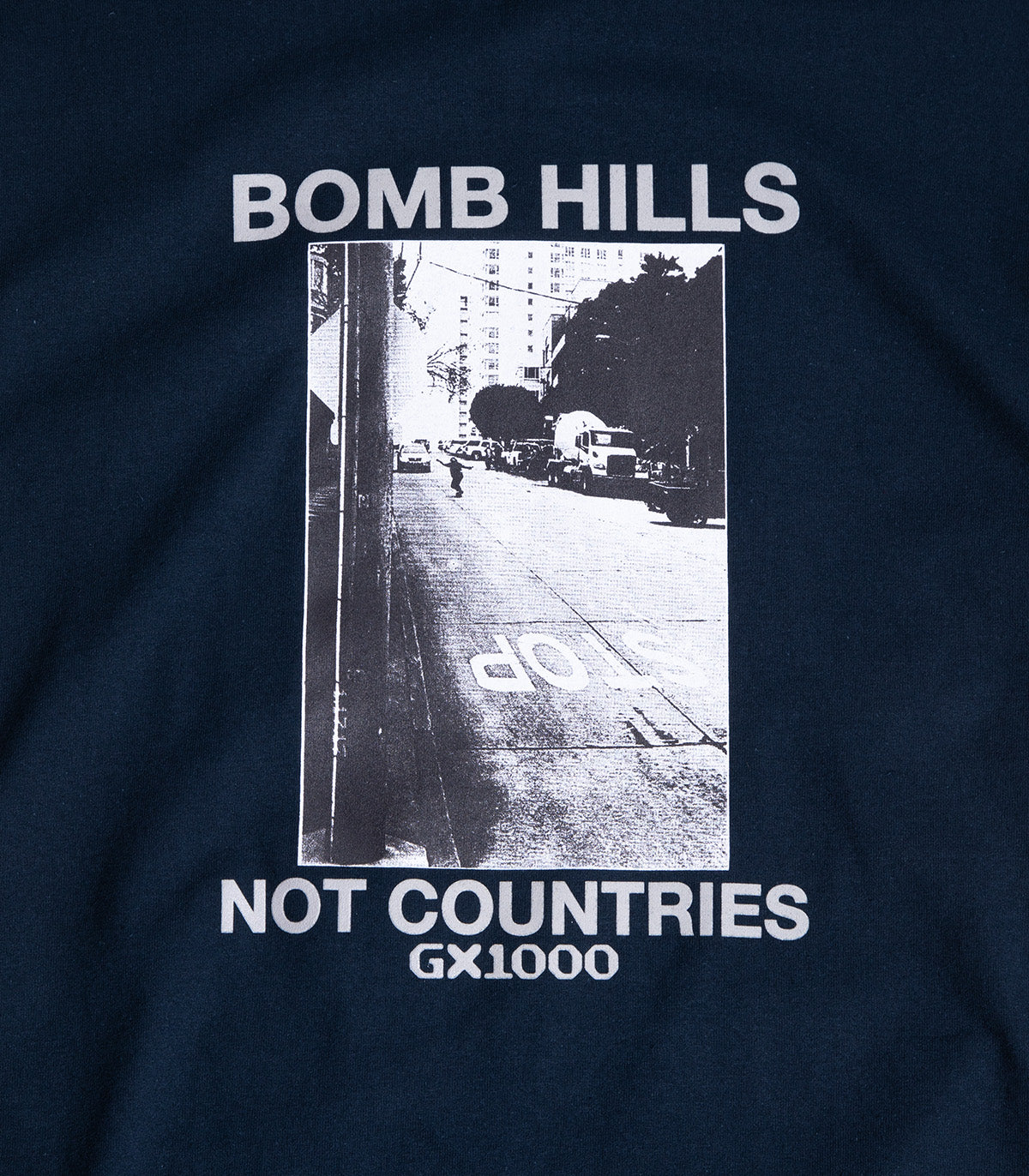 GX1000 Bomb Hills Not Countries T-Shirt